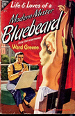 Life & Loves of a Modern Bluebeard Thumbnail